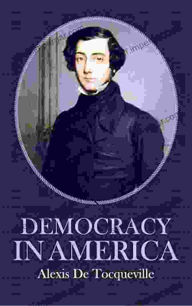 Alexis De Tocqueville's Book 'Democracy In America' Tocqueville: A Very Short (Very Short s)