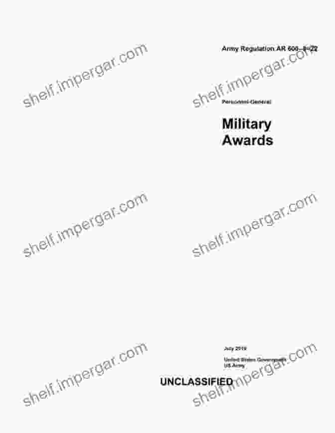 Army Regulation Ar 600 22 Personnel General Military Awards Cover Army Regulation AR 600 8 22 Personnel General: Military Awards July 2024