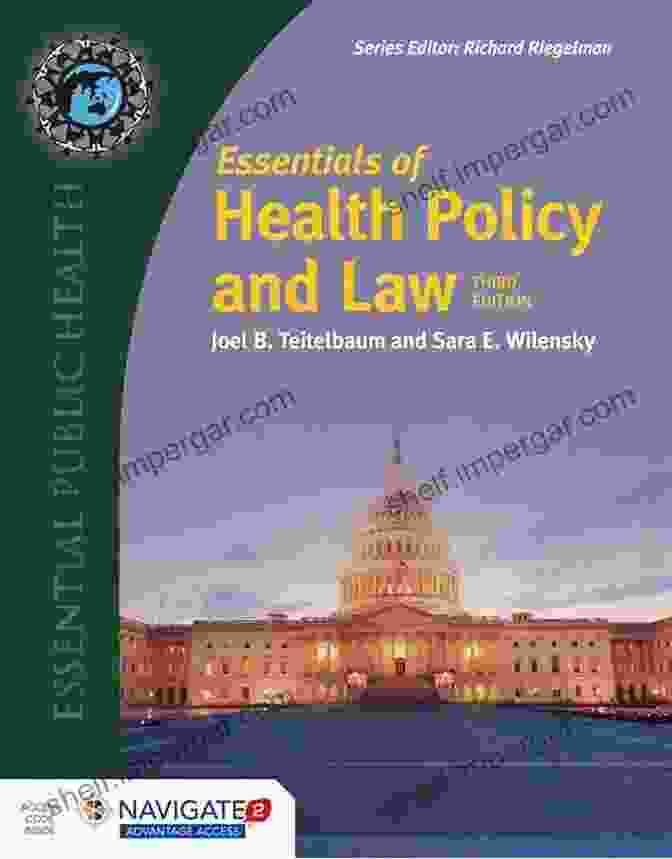 Essentials Of Health Policy And Law: Essential Public Health Essentials Of Health Policy And Law (Essential Public Health)