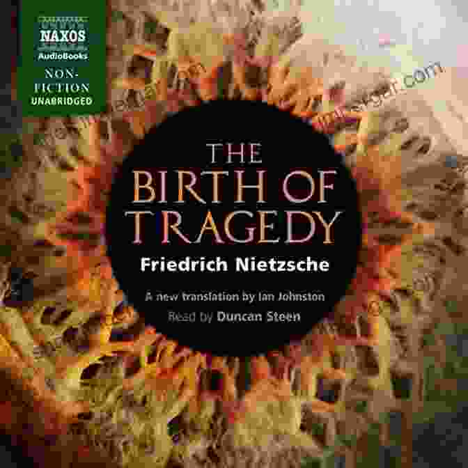 Friedrich Nietzsche, The Birth Of Tragedy The Figure Of Nature: On Greek Origins (Studies In Continental Thought)