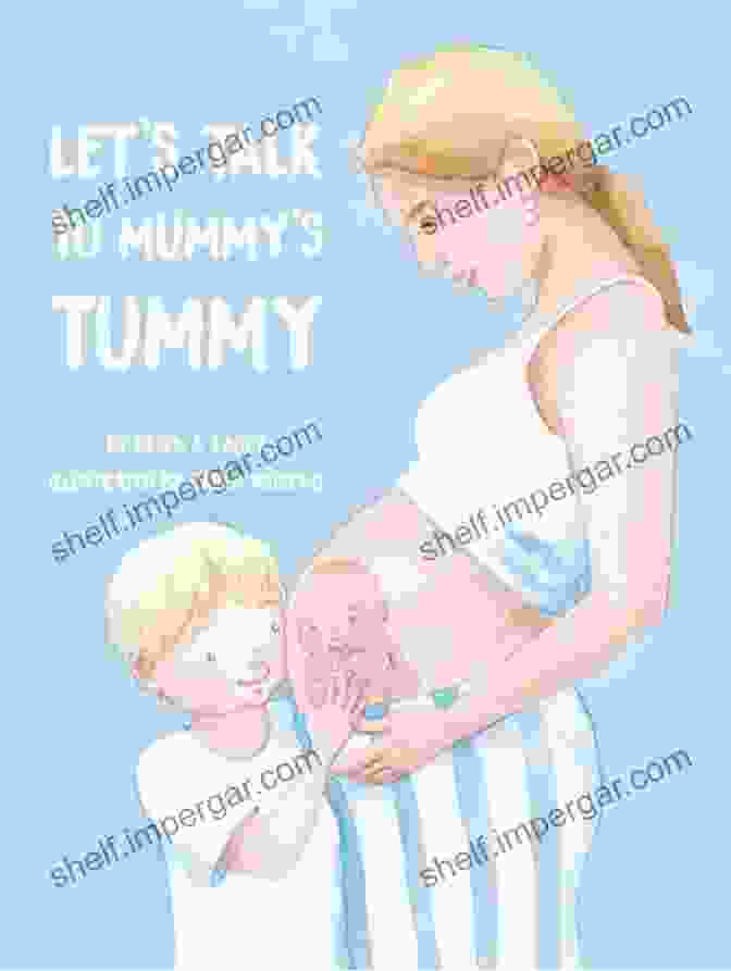 Let's Talk To Mummy Tummy Book Cover Let S Talk To Mummy S Tummy: Snuggle Together Each Week With This To Find Out What Is Happening Inside Mummy S Tummy This Week And How Much Baby Has Grown