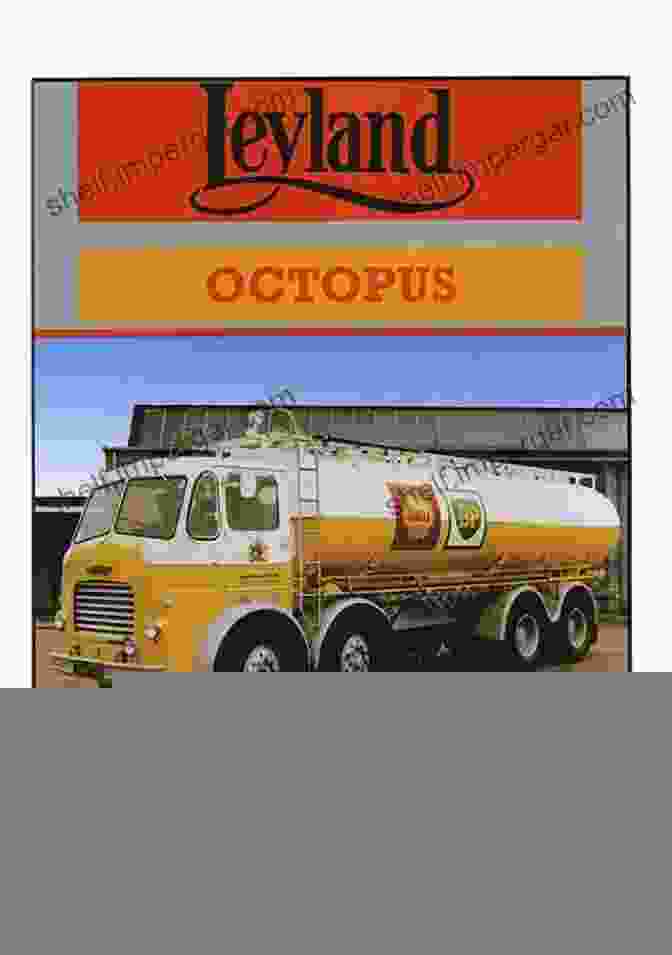 Leyland Octopus Cover With Graham Edge Standing Next To The Car Leyland Octopus The Graham Edge