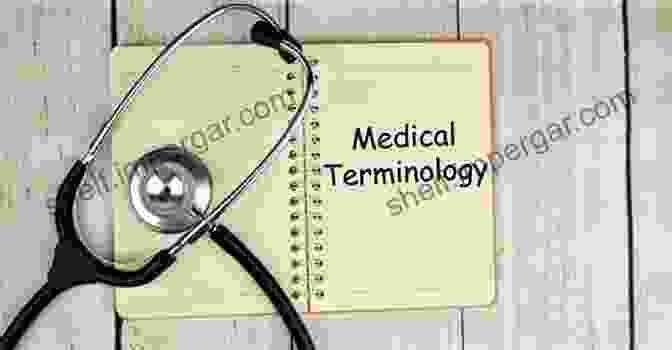 Medical Terminology, The Language Of Healthcare Clinical Procedures For Medical Assistants E