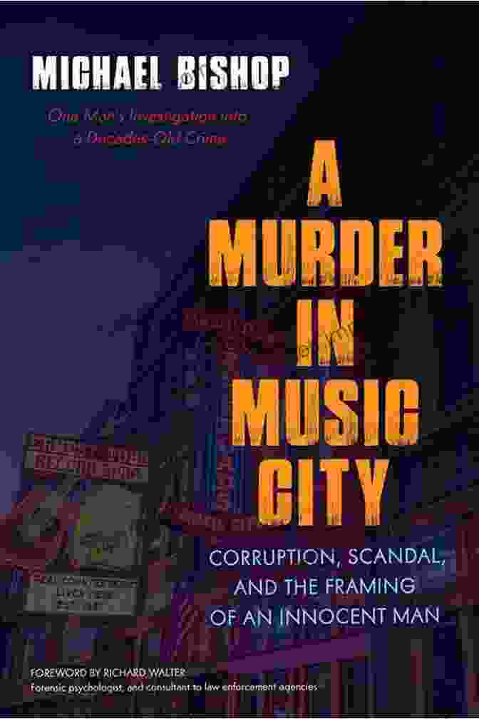 Murder In Music City Book Cover A Murder In Music City: Corruption Scandal And The Framing Of An Innocent Man