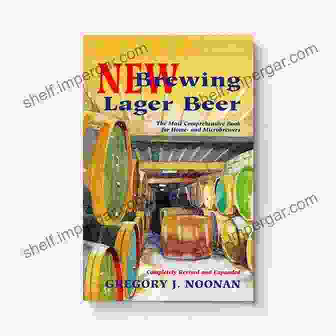 New Brewing Lager Beer Book Cover New Brewing Lager Beer: The Most Comprehensive For Home And Microbrewers