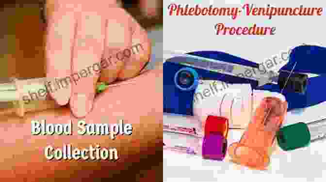 Phlebotomy, The Art Of Blood Collection Clinical Procedures For Medical Assistants E