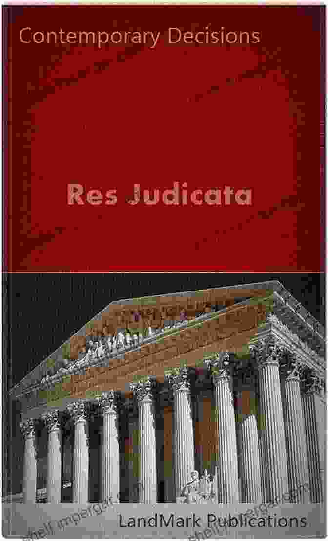 Res Judicata Exceptions Res Judicata (Litigator Series) LandMark Publications