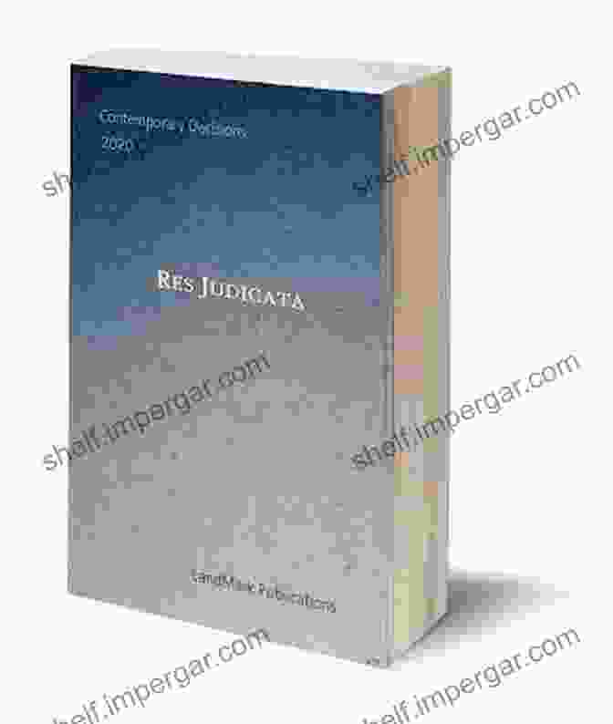 Res Judicata Foundation Res Judicata (Litigator Series) LandMark Publications