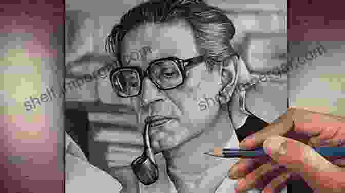 Satyajit Ray Sketching Satyajit Ray In 100 Anecdotes: A Collector S Edition