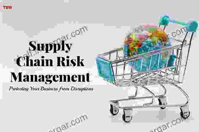 Supply Chain Risk Management: The Essential Guide For Protecting Your Supply Chain From Disruptions Supply Chain Risk Management: Competing In The Age Of Disruption