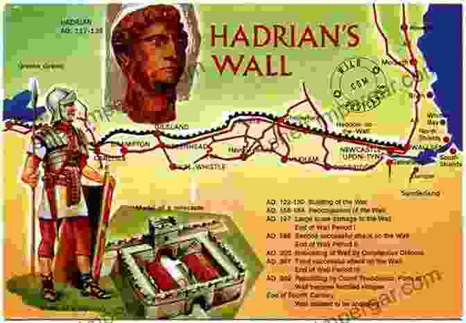 The Hadrian's Wall, A Testament To The Emperor's Military Prowess And Engineering Skills The Triumph Of Empire: The Roman World From Hadrian To Constantine (History Of The Ancient World 1)