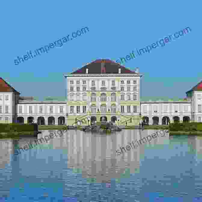 The Illuminated Nymphenburg Palace In Munich Munich (volume 2): Lighting On Munich City And On Some Of Its Architectural Landmarks (RECONSTRUCTION IN CREATIVE GERMANY (series 4))