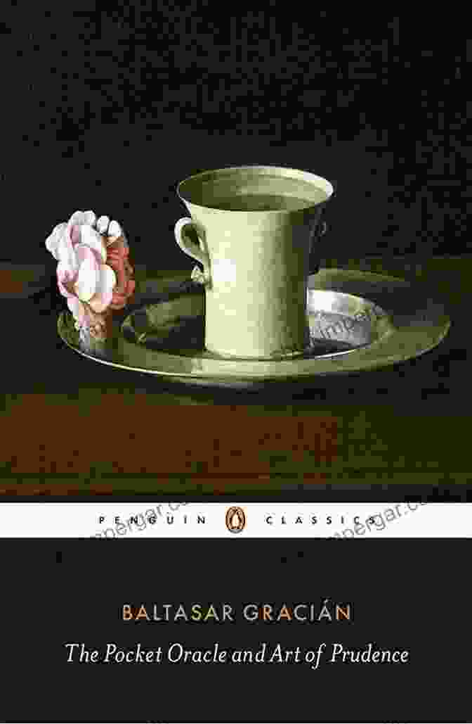 The Pocket Oracle And Art Of Prudence Book Cover The Pocket Oracle And Art Of Prudence (Penguin Classics)