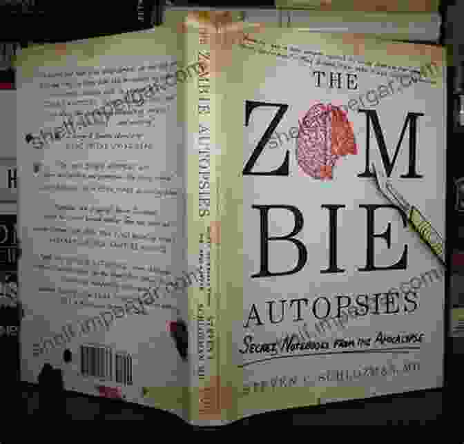 The Zombie Autopsies: Secret Notebooks From The Apocalypse