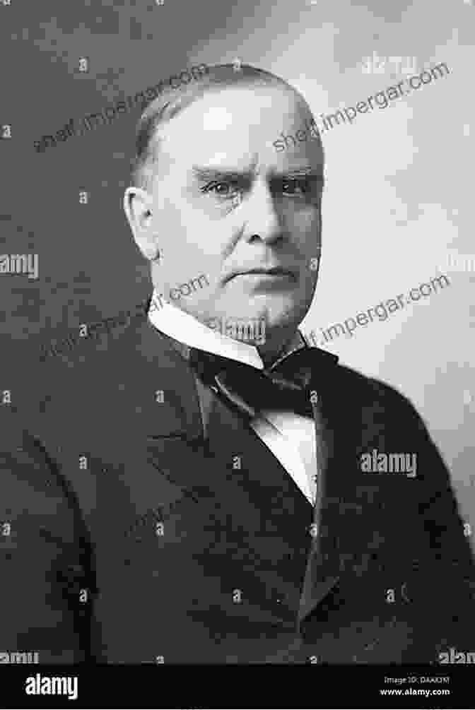 William McKinley, 25th President Of The United States William McKinley And His America