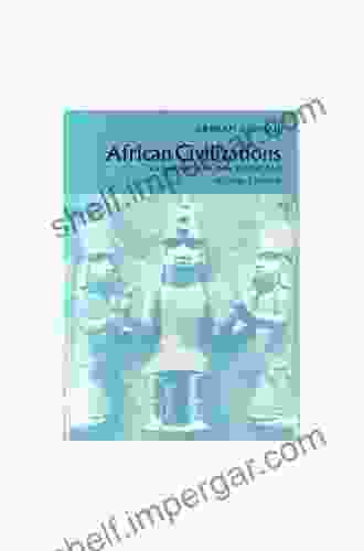 African Civilizations: An Archaeological Perspective