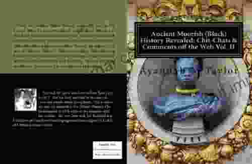 Ancient Moorish (Black) History Revealed: Chit Chats Comments Off The Web Vol II