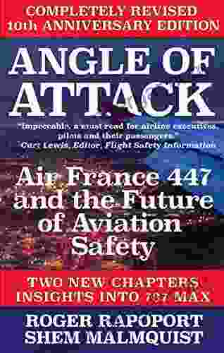 Angle Of Attack: New Revised Edition 2024: 10th Anniversary Edition