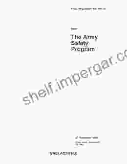 Army Regulation AR 385 10 Safety: The Army Safety Program 27 November 2024