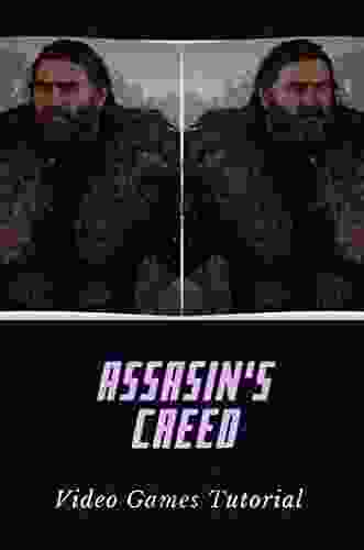 Assasin S Creed: Video Games Tutorial