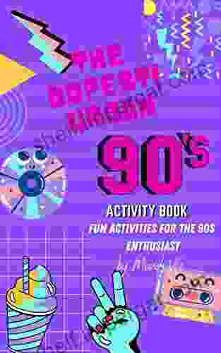 THE DOPEST URBAN 90S ACTIVITY BOOK: Fun Activities For The 90s Enthusiast