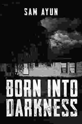 Born Into Darkness Lynne Rowe