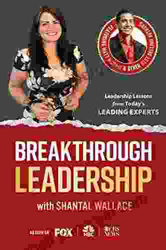 Breakthrough Leadership with Shantal Wallace