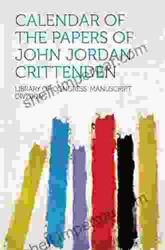 Calendar Of The Papers Of John Jordan Crittenden