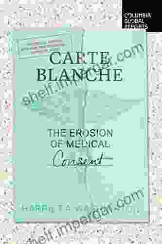 Carte Blanche: The Erosion Of Medical Consent