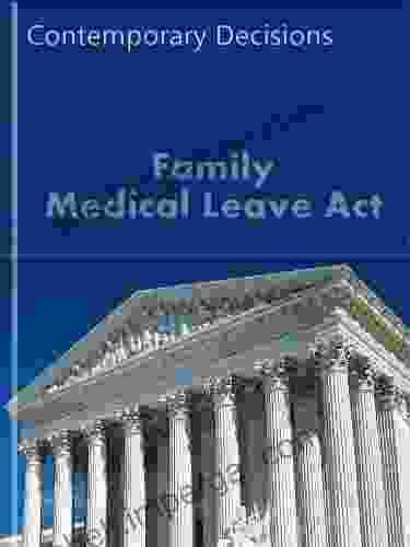 Family Medical Leave Act: Contemporary Decisions (Employment Law Series)