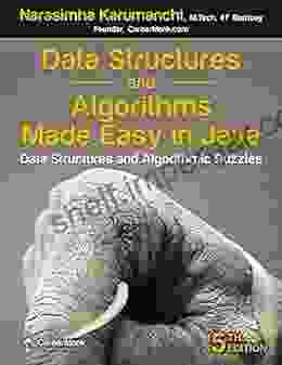 Data Structures And Algorithms Made Easy In Java: Data Structure And Algorithmic Puzzles Second Edition