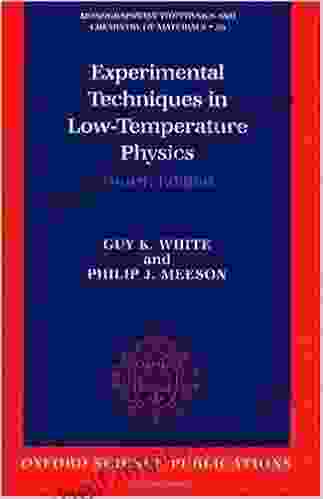 Experimental Techniques In Low Temperature Physics (Monographs On The Physics And Chemistry Of Materials 59)