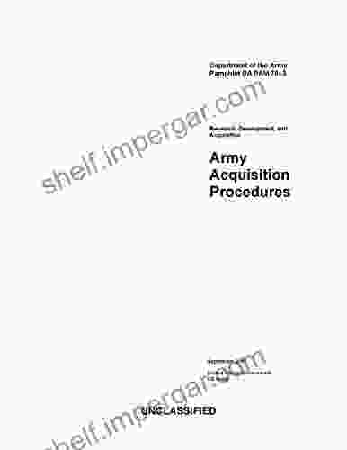 Department of the Army Pamphlet DA PAM 70 3 Army Acquisition Procedures September 2024