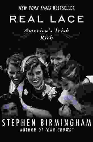 Real Lace: America S Irish Rich