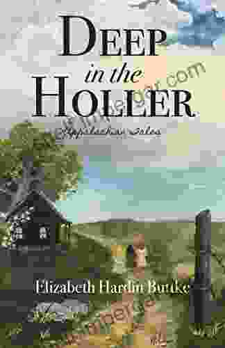 Deep In The Holler: Appalachian Tales