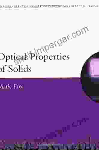 Optical Properties Of Solids (Oxford Master In Physics 3)