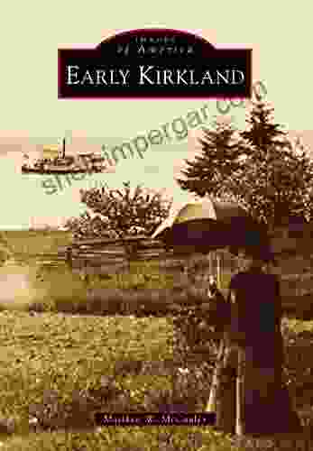 Early Kirkland (Images Of America)