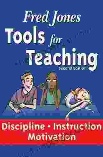 Tools For Teaching Discipline Instruction Motivation