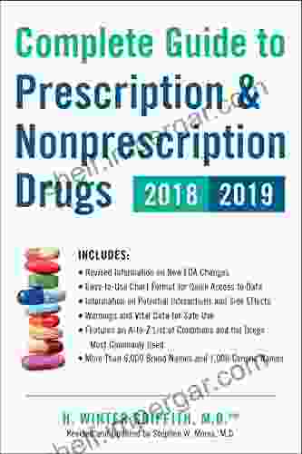 Complete Guide To Prescription Nonprescription Drugs 2024