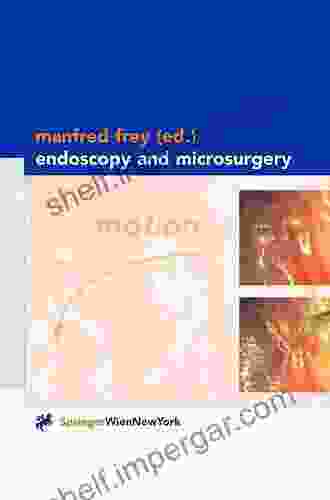 Endoscopy and Microsurgery (Update in Plastic Surgery)