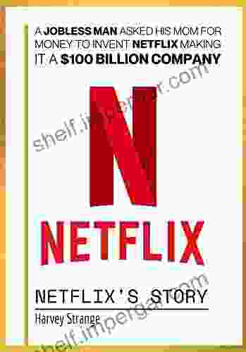 Biography Of Netflix: A Jobless Man Asked His Mom For Money To Invent Netflix Making It A $100 Billion Company : Entrepreneur Success Story (Billion Dollar Dreams)