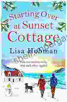 Starting Over At Sunset Cottage: A Warm Uplifting Read From Lisa Hobman For 2024