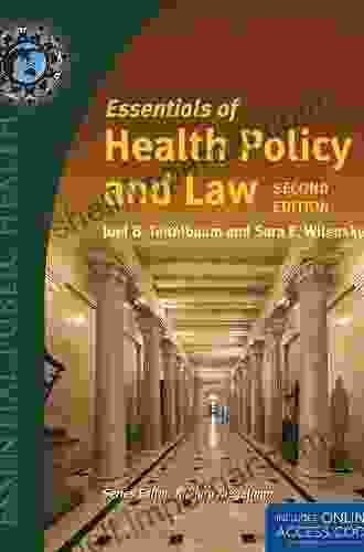 Essentials Of Health Policy And Law (Essential Public Health)