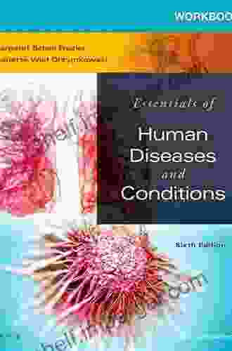 Essentials Of Human Diseases And Conditions E