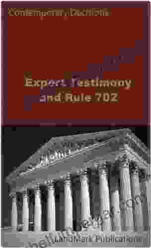 Expert Testimony and Rule 702 (Litigator Series)