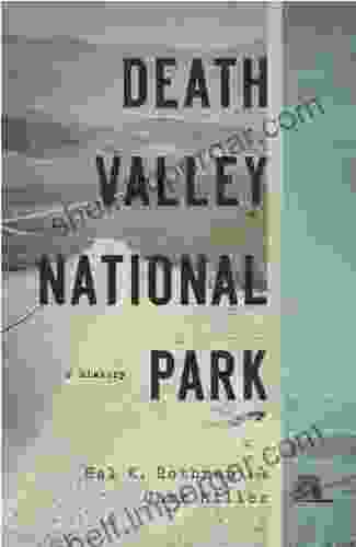 Death Valley National Park: A History (America S National Parks)