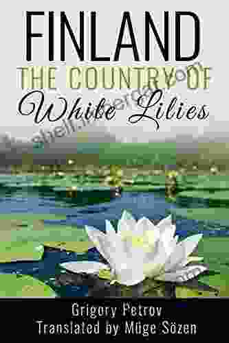 Finland The Country of White Lilies