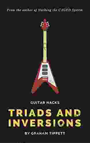 Guitar Hacks: Triads And Inversions