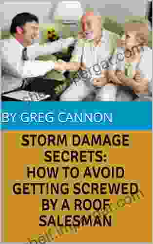 Storm Damage Secrets: How To Avoid Getting Screwed By A Roof Salesman