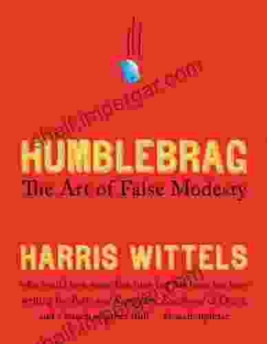 Humblebrag: The Art Of False Modesty